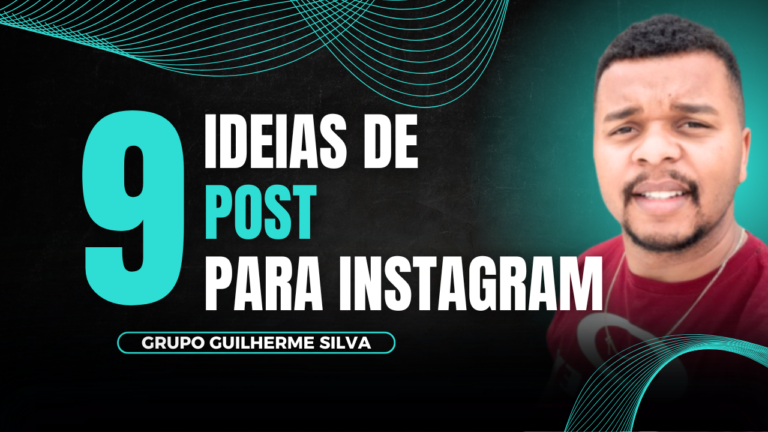 9 Ideias Criativas de Conteúdo Para Instagram que Engajam e Convertem